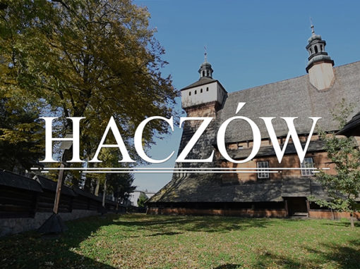 HACZÓW – Kościół Rzymskokatolicki pw. Wniebowzięcia NMP (UNESCO)