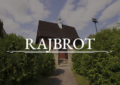 RAJBROT – Geburtskirche der Jungfrau Maria