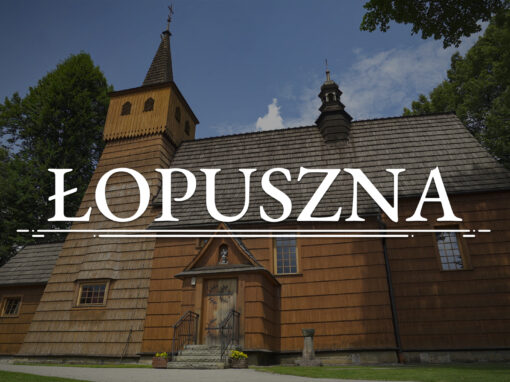 ŁOPUSZNA – Die Kirche der Heiligen Dreifaltigkeit und des heiligen Abtes Antonius