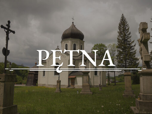 PĘTNA – Die Orthodoxe Kirche der hl. Paraskevi