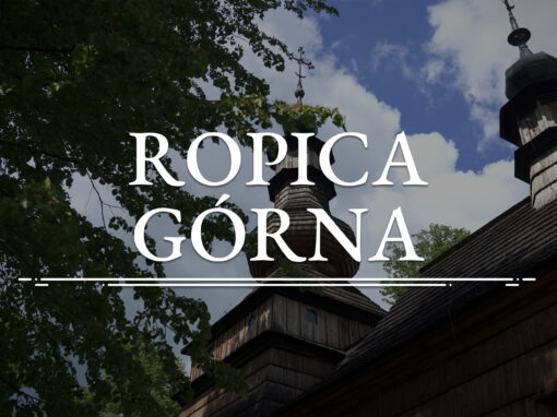 ROPICA GÓRNA – Cerkiew św. Michała Archanioła