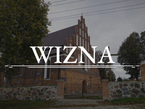 WIZNA – Die Kirche des heiligen Johannes des Täufers