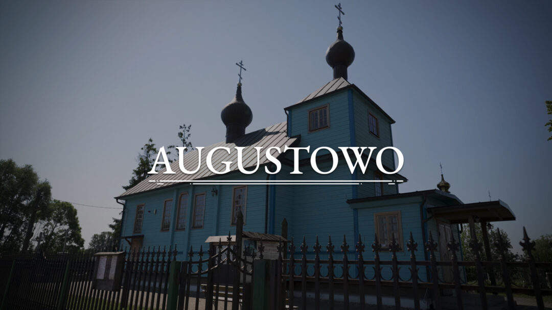 AUGUSTOWO – Église orthodoxe de Saint-Jean-le-Théologien