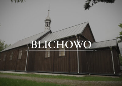 BLICHOWO – Kościół pw. świętej Anny