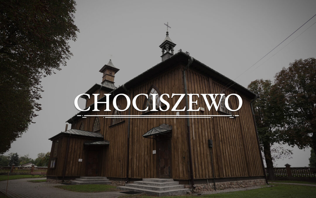 CHOCISZEWO – Kościół pw. św. Leonarda