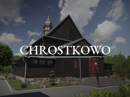 CHROSTKOWO – Kościół pw. Świętej Barbary