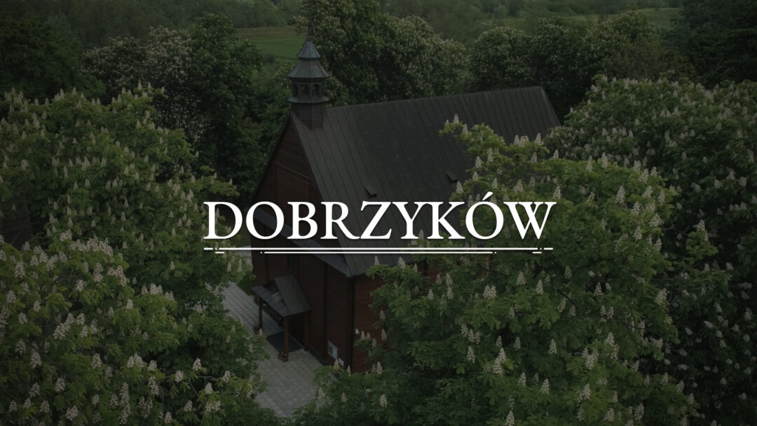 DOBRZYKÓW – Die Kirche der Geburt der Allerheiligsten Jungfrau Maria