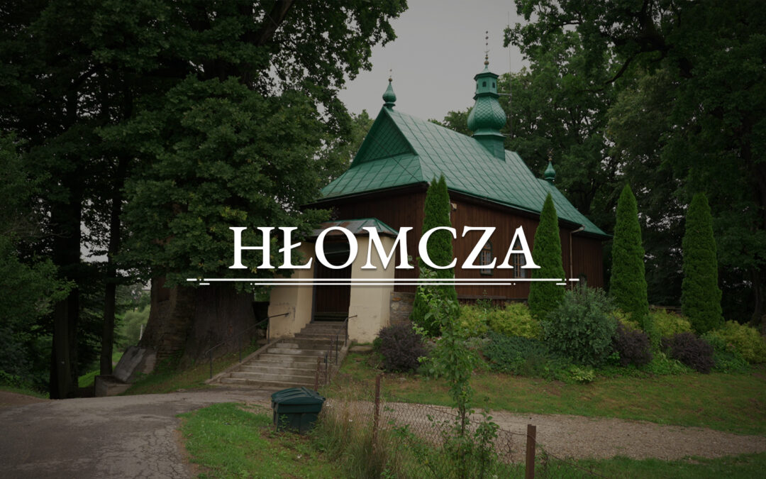 HŁOMCZA – Orthodox Church of the Synaxis of the Most Holy Mother of God