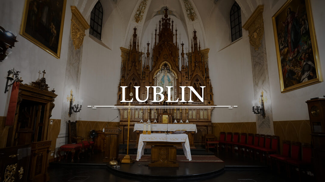 LUBLIN – Kościół Wniebowzięcia Najświętszej Maryi Panny Zwycięskiej