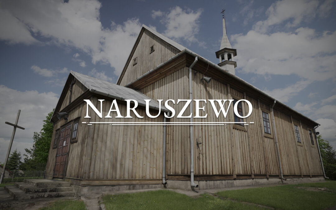 NARUSZEWO – Die Kirche der heiligen Dreifaltigkeit