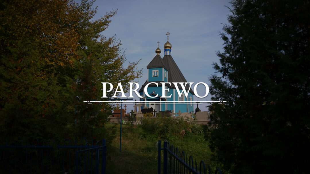 PARCEWO – Die orthodoxe Kirche des heiligen Demetrios