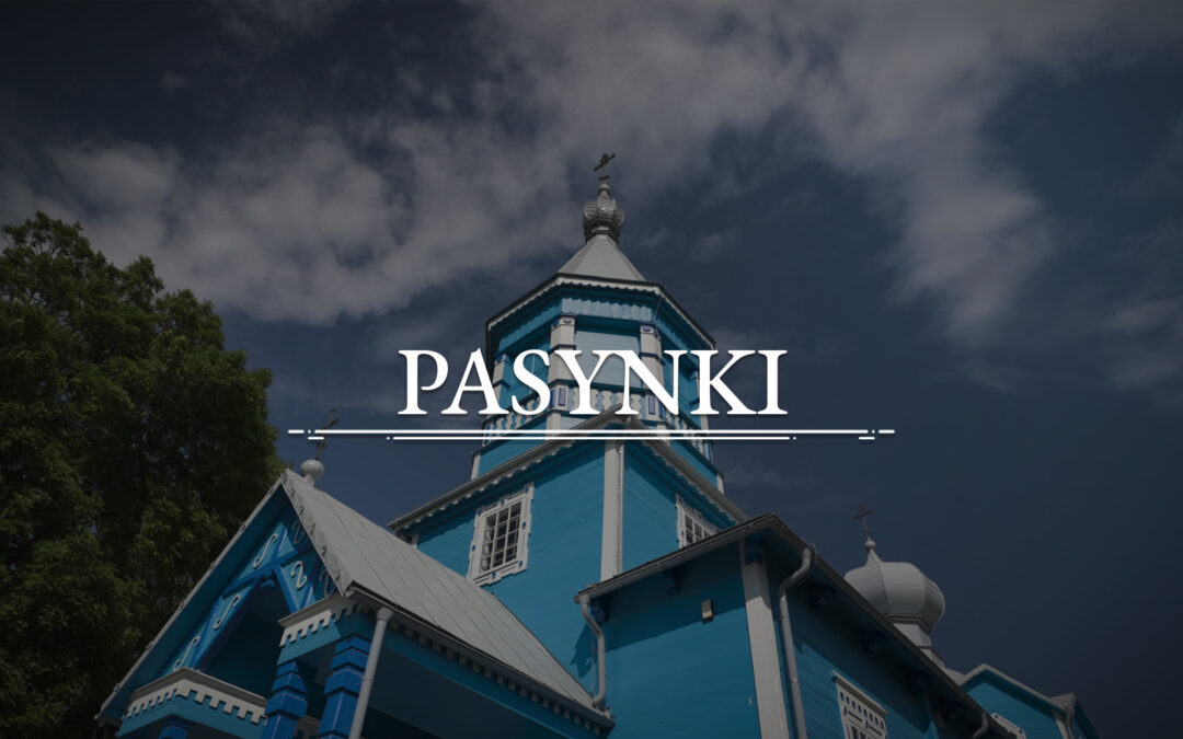 PASYNKI – Die orthodoxe Kirche der Geburt des heiligen Johannes des Täufers