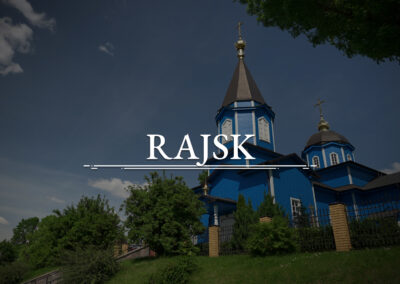 RAJSK – Die orthodoxe Kirche der heiligen Apostel Peter und Paul