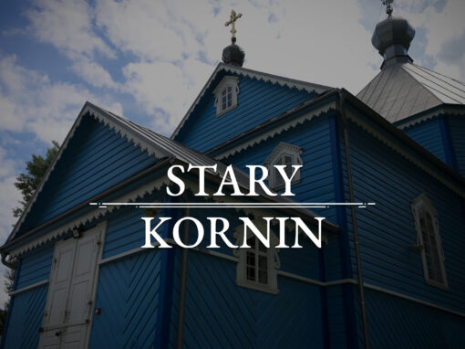 STARY KORNIN – Église orthodoxe Saint-Michel-l’Archange