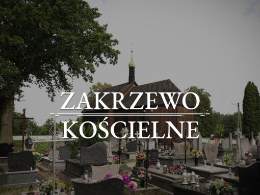 ZAKRZEWO KOŚCIELNE – Kościół pw. św. Apostołów Piotra i Pawła