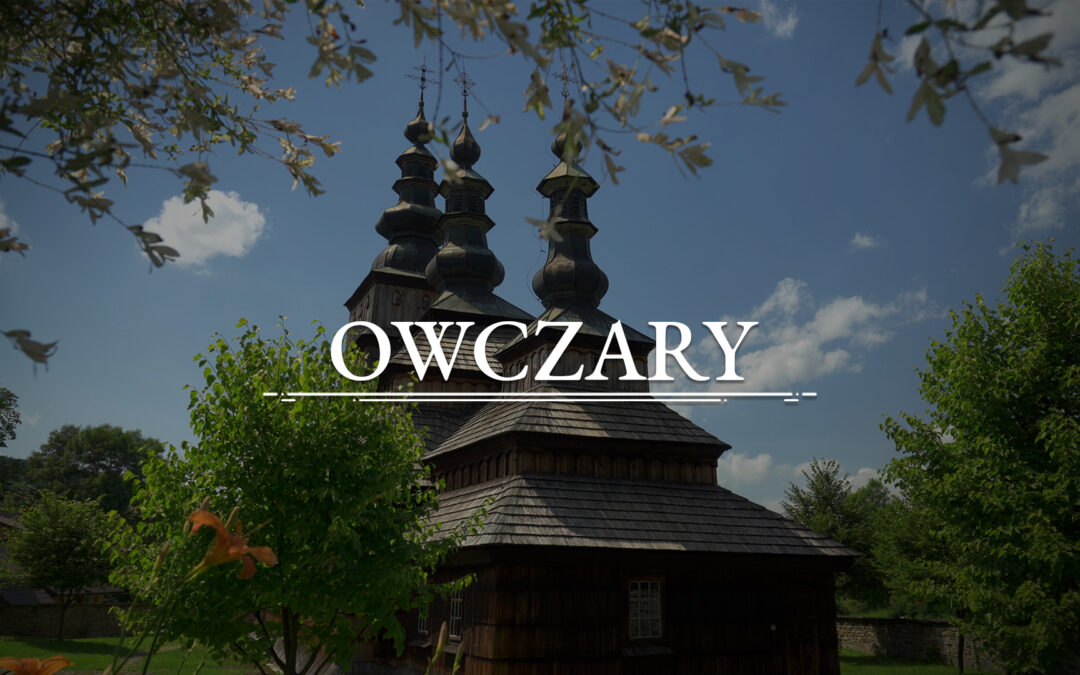 OWCZARY – Église orthodoxe de la Protection-de-la-Mère-de-Dieu (UNESCO)